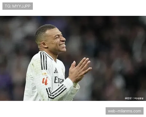 姆巴佩持球终结率高，皇马进攻体系却显单薄